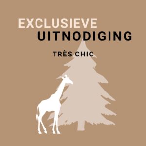 Exclusieve uitnodiging Très chic